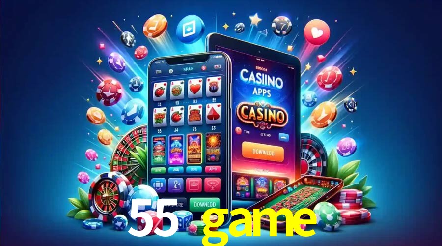 APP oficial da 55 game para mobile